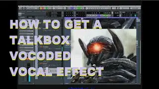 How to get a vocode, talkbox, cool vocal effect TUTORIAL. FREE PLUGIN.