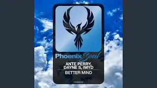 Better Mind (Original Mix)