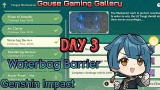 Genshin Impact Fungus Mechanicus Day 3 Waterbag Barrier 