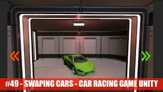 Select New Cars #49 | Car Racing Game Complete Course Unity 3d