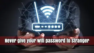 why you shouldn't never give your wifi password to stranger peoples