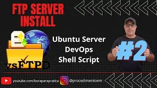 🔴 09-vsftpd.sh Instalação e Configuração do VSFTPd Server - PARTE-02