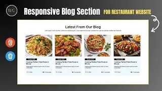 How To Create Responsive Blog Section Using HTML And CSS | CSS Grid | Food Blog Website | In Hindi
