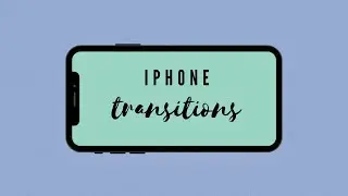 iPhone Transitions Green Screen