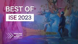 The best of ISE 2023