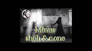 МИНУСИ/Shoh & C.one/ ИнстаКаралева