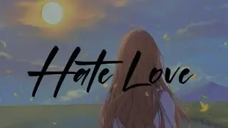 HATELOVE - Alex Porat (Lyrics)