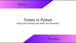 Creating Timers in Python