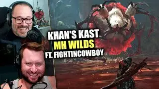 Khan's Kast | Monster Hunter Wilds Deep Dive, Black Myth Wukong & More ft. FightinCowboy