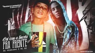 MC Pedrinho e MC GW  -  Cai com a Buceta Pra frente