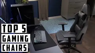 Top 5 Best Gaming Chairs In 2024