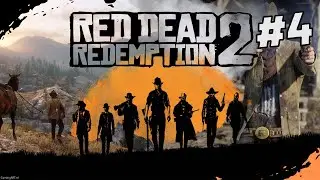 DÜŞMANIMIZIN KAMPINI BASTIK - RED DEAD REDEMPTİON 2 (BÖLÜM 4)