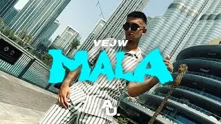 VEJW - MALA (OFFICIAL VIDEO)