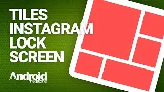 Tiles Instagram Lock Screen