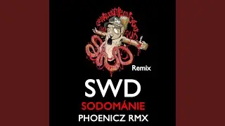 Sodománie (Phoenicz RMX)