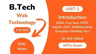Unit 1: Introduction- Core Java, OOPs, AWT  Web Technology AKTU With Notes | BTech 3rd Year KCS 602