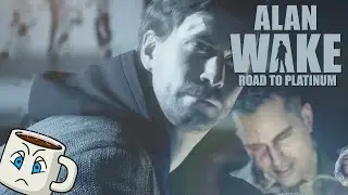 Hes Better Than Before! | Alan Wake Nightmare Mode Ep4 | Road to Platinum Trophy