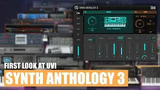 First look at UVI Synth Anthology 3