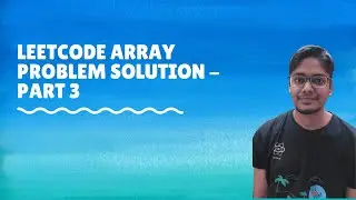 Solving Leetcode Array Problems using Javascript - Part 3