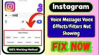 How to Fix Instagram Voice Messages Voice Effects/Filters Not Showing 2026 | DM Voice Filters Fix