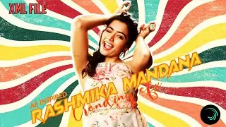Rashmika Mandana trending efx xml file | alight motion xml file | alight motion preset | 
