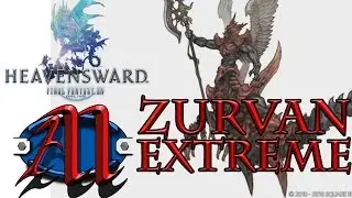 Zurvan Extreme Comprehensive Guide - FFXIV: HW