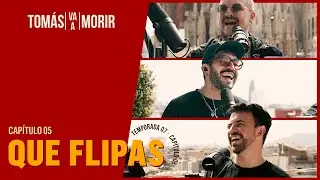Que Flipas | Tomás Va a Morir