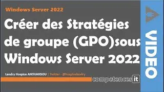 156# Deploy Group Policies in Windows Server 2022 