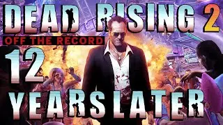 Dead Rising 2: Off the Record | 12 Years Later - A Retrospective
