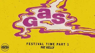 Pat Kelly - Festival Time (Official Audio) | Pama Records