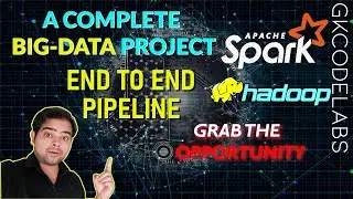 BIG DATA COMPLETE PROJECT | End to End Pipeline for Beginners