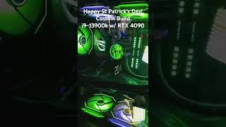Custom PC Build St Patrick’s Day 2024 Edition #rtx4090 #i913900k