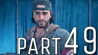 DAYS GONE Walkthrough Gameplay Part 49 - DOCTOR JIMINEZ  (PS4)