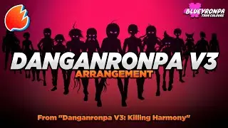 Danganronpa V3 Opening: Remix