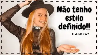 [PASSO A PASSO] para ENCONTRAR seu ESTILO [com FOTOS de exemplo] + [ DICAS ] * Qual seu estilo? *