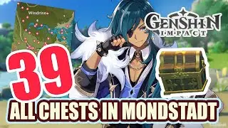 ALL CHESTS IN MONDSTADT | Windrise | GUIDE #6 【 Genshin Impact 】