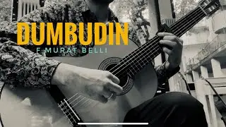 Dumbudin by F.Murat BELLI | for solo guitar |