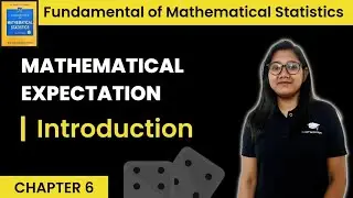 Mathematical Expectation | Complete Introduction and Notations | Statistics | FMS | Graduation #stat