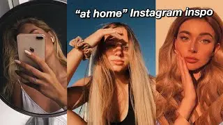 50+ INSTAGRAM HOME PHOTO IDEAS! (poses + inspiration)