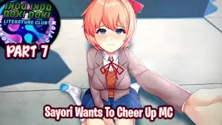 Sayori Wants To Cheer Up MC!!!!(Part 7)(DDLC Mirrored Connection MOD)