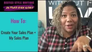 Part #2: My Sales Plan + How to Create One