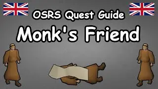 Monk's Friend Quest Guide [OSRS]