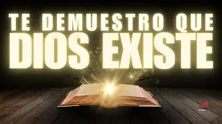 🚨¡Te demuestro QUE DIOS EXISTE! La 