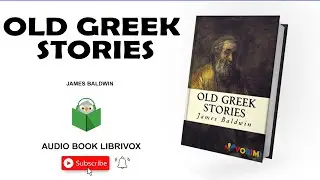 Old Greek Stories - 🎧📖 | Greatest🌟FULL AudioBooks ★ from Librivox AudioBook ★Practice Listen English