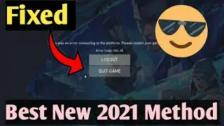Valorant Fix VAL 43 Error Code (There was an error connecting to the platform) New 2021 Easy Method