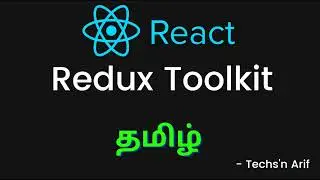 Redux Toolkit | Techs'n Arif