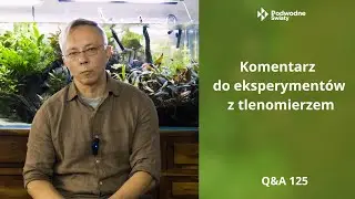 Q&A 125. Komentarz do eksperymentów z tlenomierzem