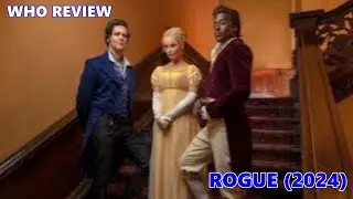 Who Review: Rogue (2024)