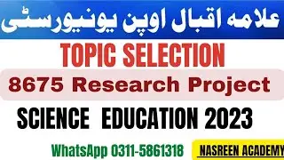 8675 Research project Topic selection 2023 science Education Bed | Research project 8675 Topics
