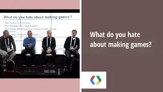 'What do you hate about making games?'